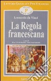 La regola francescana. Livello principiante libro