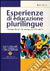 Esperienze di educazione plurilingue e interculturale in vari paesi del mondo libro