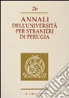 Annali dell'Università per stranieri di Perugia. Anno VII. Vol. 26 libro
