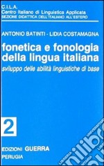 Fonetica e fonologia della lingua italiana. 2 Audiocassette libro