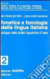 Fonetica e fonologia della lingua italiana. 2 Audiocassette libro