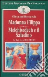 Madonna Filippa-Melchisedech e il saladino. Livello elementare libro