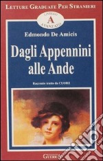 Dagli Appennini alle Ande. Livello avanzato libro