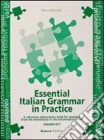 Essential italian grammar in practice. Answer key libro