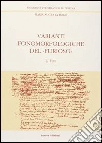 Varianti fonomorfologiche del «Furioso». Vol. 2 libro
