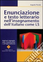 Enunciazione e testo letterario nell`inserimento dell`italiano come LS