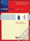 Il mondo magico. Libro dello studente. Vol. 2: Bellinda e il mostro-Il palazzo delle scimmie libro di Fratter Ivana Jafrancesco Elisabetta