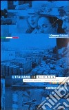 L'italiano in azienda. 2 audiocassette libro di Pellizza Giovanna Mezzadri Marco