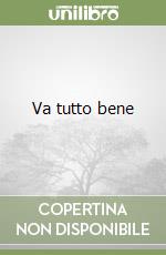 Va tutto bene