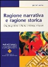 Ragione narrativa e ragione storica. Una prospettiva vichiana su Ortega y Gasset libro