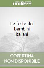 Le feste dei bambini italiani