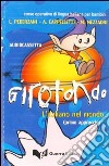 Girotondo. L'italiano nel mondo. Primo approccio. Audiocassetta libro