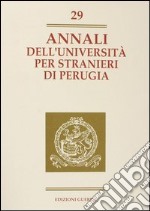 Annali dell'Università per stranieri di Perugia. Anno X. Vol. 29 libro