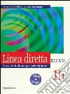 Linea diretta nuovo. Volume 1B. Corso di italiano per principianti. Libro per lo studente. Con CD Audio libro di Conforti Corrado Cusimano Linda