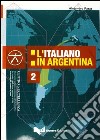 L'italiano in Argentina libro di Patat Alejandro