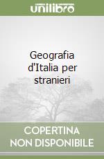 Geografia d'Italia per stranieri libro