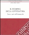 Il dominio della letteratura. Tracce e sentieri dell'intertestualità libro