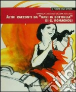 Altri racconti da «Navi in bottiglia» di G. Romagnoli. Livello intermedio libro