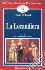 La locandiera. Livello avanzato libro