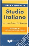 Studio italiano. An italian course for beginners. 2 audiocassette libro di Biasin Francia M. Rita