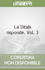 La Ditals risponde. Vol. 3 libro