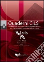 Livello A1-A2. Modulo adulti in Italia. Sessioni: giugno 2003/2004-dicembre 2004. Con CD Audio libro