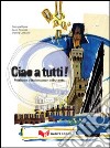 Ciao a tutti! Méthode d'italien pour débutants libro