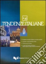 Tendenze italiane. Con DVD. Vol. 16 libro