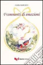 Frammenti di emozioni libro