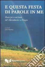 E questa festa di parole in me. Poesie per i vent'anni del «Merendacolo» a Perugia libro