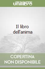 Il libro dell'anima libro