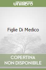 Figlie Di Medico