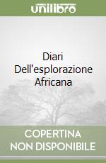 Diari Dell'esplorazione Africana libro