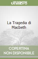 La Tragedia di Macbeth libro