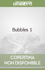 Bubbles 1 libro