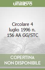 Circolare 4 luglio 1996 n. 156 AA GG/STC libro