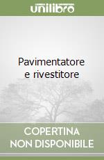 Pavimentatore e rivestitore