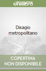Disagio metropolitano libro