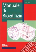 Manuale di bioedilizia libro