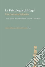 La psicologia di Hegel. Un commentario