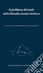 Il problema del male nella filosofia classica tedesca