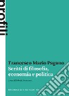 Scritti di filosofia, economia e politica libro di Pagano Francesco Mario Lomonaco F. (cur.)