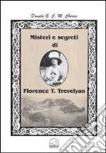 Misteri e segreti di Florence T. Trevelyan