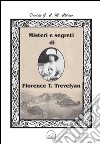 Misteri e segreti di Florence T. Trevelyan libro di Chirico Daniele G.