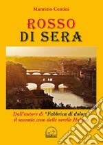 Rosso di sera libro