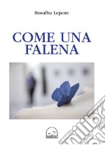 Come una falena libro