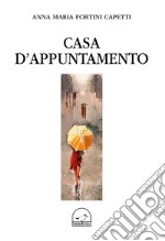 Casa d'appuntamento libro