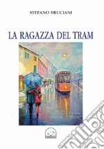 La ragazza del tram libro