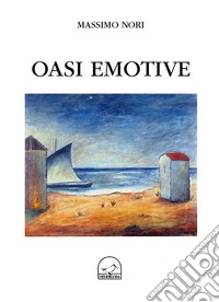Oasi emotive libro