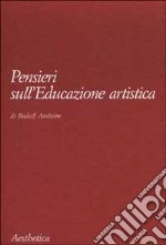 Pensieri sull'educazione artistica